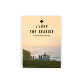 I Love The Seaside - Southwest Europe